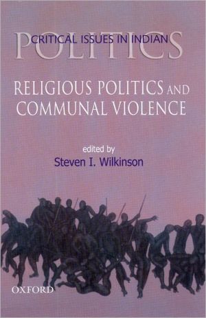 Book Religious Politics And Communal Violence (critical Issues In Indian Politics) free