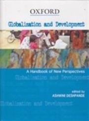 Book Globalization And Development: A Handbook Of New Perspectives free