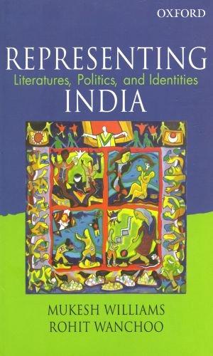 Book Representing India: Literature, Politics And Identities free