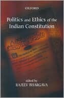 Book Politics and Ethics of the Indian Constitution (Oxford India Paperbacks) free