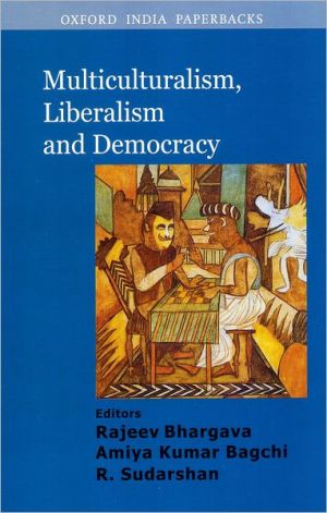 Book Multiculturalism, Liberalism and Democracy (Oxford India Collection) free