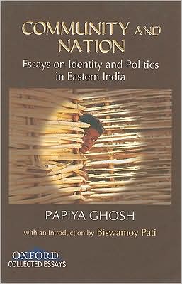 Book Community And Nation: Essays On Identity And Poltics In Eastern India free