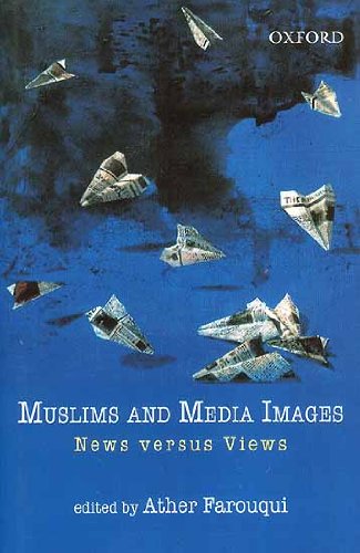 Book Muslims and Media Images: News versus Views free