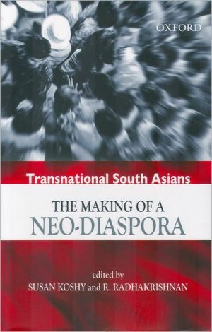 Book Transnational South Asians: The Making of a Neo-Diaspora free