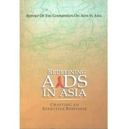 Book Redefining Aids in Asia; Crafting an Effective Response (Report of the Commission on AIDS in Asia) free
