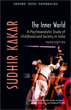 Book The Inner World: A Psycho-analytical study of Hindu Childhood and Society (Oxford India Collection) free