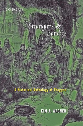 Book Stranglers And Bandits: A Historical Anthology Of Thuggee free