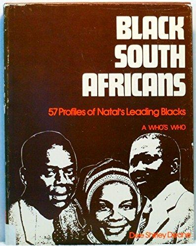 Book Black South Africans: A who's who : 57 profiles of Natal's leading blacks free