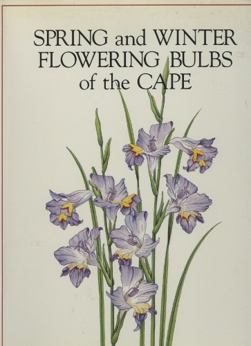 Book Spring And Winter Flowering Bulbs Of The Cape free