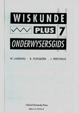 Book Wiskunde Plus: Onderwysersgids: Standerd 7 (graad 9) (wiskunde Plus) (afrikaans Edition) free Book Wiskunde Plus: Onderwysersgids: Standerd 7 (graad 9) (wiskunde Plus) (afrikaans Edition) free