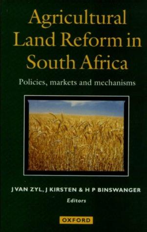 Book Agricultural Land Reform In South Africa: Policies, Markets And Mechanisms free