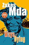 Book Ways of Dying (Southern African Writing) free