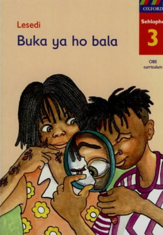 Book Buka Ya Ho Bala: Lesedi Grade 3 Reader - Sesotho (african Language Series) free