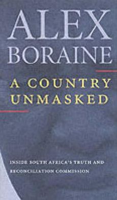 Book A Country Unmasked: Inside South Africa's Truth and Reconciliation Commission free