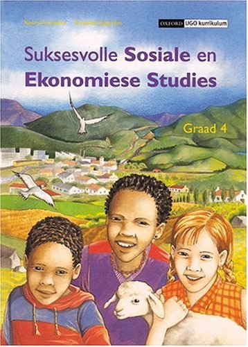 Book Suksesvolle Sosiale And Ekonomiese Studies: Gr 4: Leerdersboek (afrikaans Edition) free