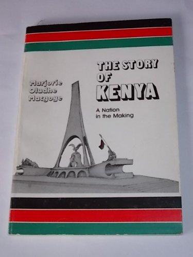 Book The Story Of Kenya: A Nation In The Making free