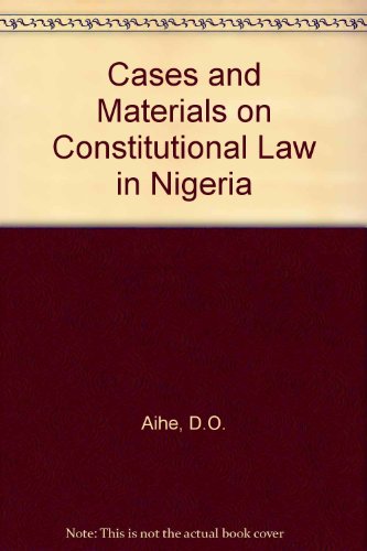 Book Cases And Materials On Constitutional Law In Nigeria free