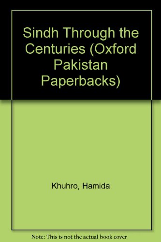Book Sindh Through the Centuries (Oxford Pakistan Paperbacks) free