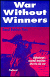 Book War without Winners: Afghanistan's Uncertain Transition after the Cold War free