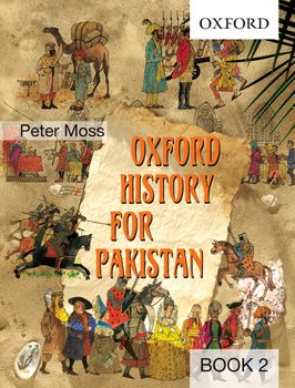 Book OXFORD HISTORY FOR PAKISTAN: BOOK TWO. free