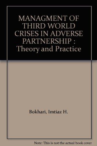 Book MANAGMENT OF THIRD WORLD CRISES IN ADVERSE PARTNERSHIP : Theory and Practice free