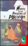 Book A HISTORY OF THE PEOPLES OF PAKISTAN : Towards Independence free