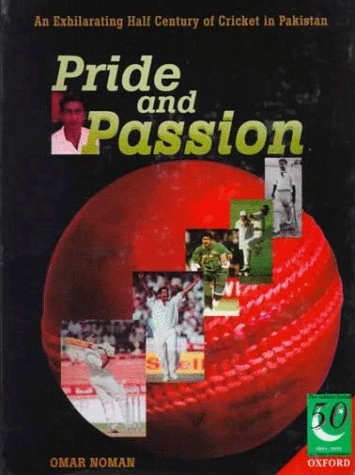 Book Pride And Passion: An Exhilarating Half Century Of Cricket In Pakistan (jubilee Series) free