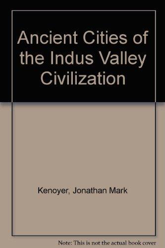 Book Ancient Cities of the Indus Valley Civilization free