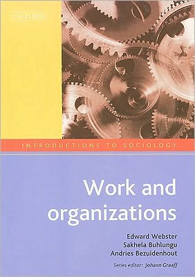 Book Work and Organizations (Introductions to Sociology) free