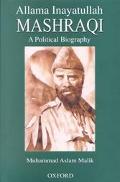 Book Allama Inayatullah Mashraqi: A Political Biography free