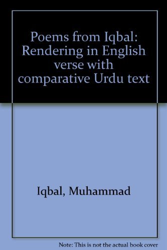 Book Poems From Iqbal: Renderings In English Verse With Comparative Urdu Text free
