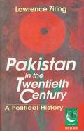 Book Pakistan in the Twentieth Century: A Political History (Jubilee Series) free