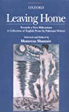 Book Leaving Home: Towards a New Millennium: A Collection of English Prose by Pakistani Writers free