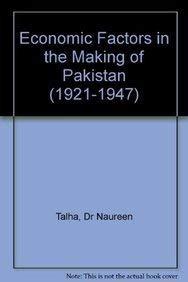 Book Economic Factors In The Making Of Pakistan: 1921-1947 free