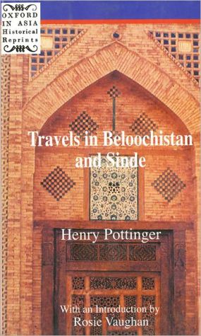 Book Travels In Beloochistan And Sinde (oxford In Asia Historical Reprints) free