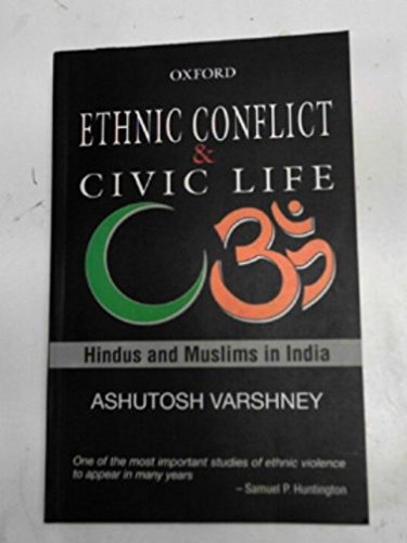 Book Etihnic conflict and civic life: Hindus and Muslims in India free