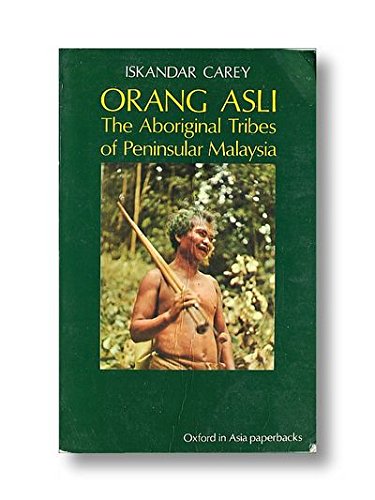 Book ORANG ASLI. The Aboriginal Tribes of Peninsular Malaysia. free