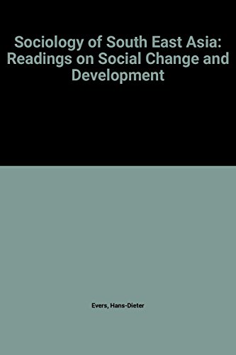 Book Sociology Of South-east Asia: Readings On Social Change And Development (oxford In Asia University Readings) free
