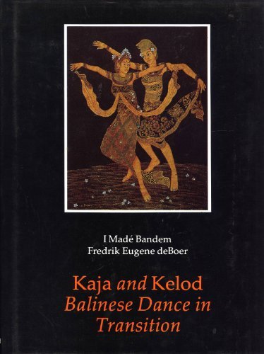Book Kaja and Kelod: Balinese Dance in Transition free