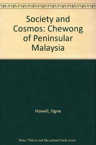 Book Society and Cosmos: Chewong of Peninsular Malaysia free