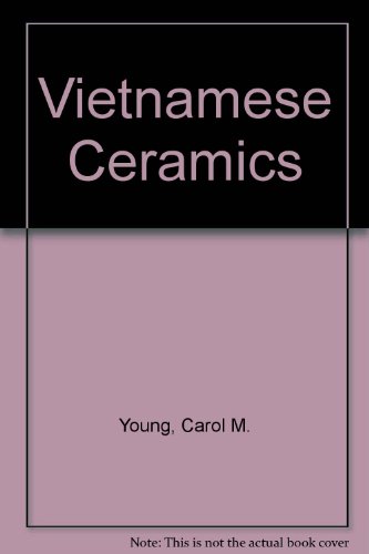 Book Vietnamese Ceramics, with an Illustrated Catalogue of the Exhibition free