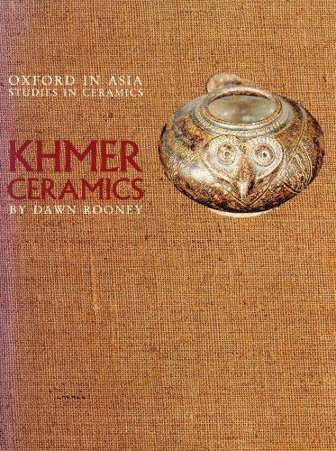 Book Khmer Ceramics (Oxford in Asia Studies in Ceramics) free