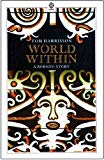 Book World Within: A Borneo Story free