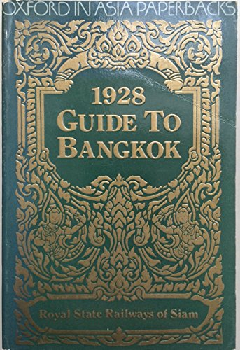Book Guide to Bangkok With Notes on Siam (Oxford in Asia Paperbacks) free