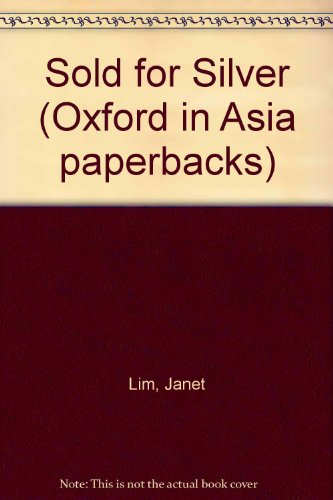 Book Sold For Silver: An Autobiography (oxford In Asia Paperbacks) free