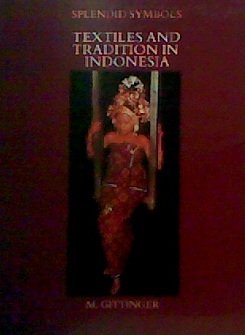 Book Splendid symbols: Textiles and tradition in Indonesia free