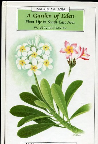 Book A Garden Of Eden: Plant Life In South-east Asia free