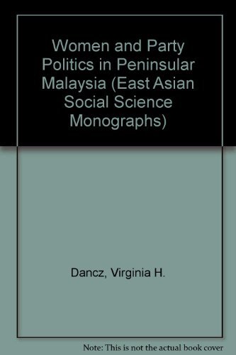 Book Women And Party Politics In Peninsular Malaysia (south-east Asian Social Science Monographs) free
