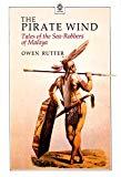 Book The Pirate Wind: Tales of the Sea-Robbers of Malaya free