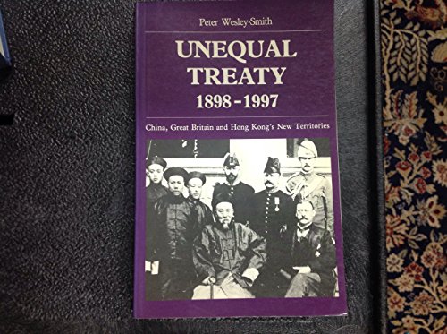 Book Unequal Treaty, 1898-1997: China, Great Britain, and Hong Kong's New Territories (East Asian Historical Monographs) free